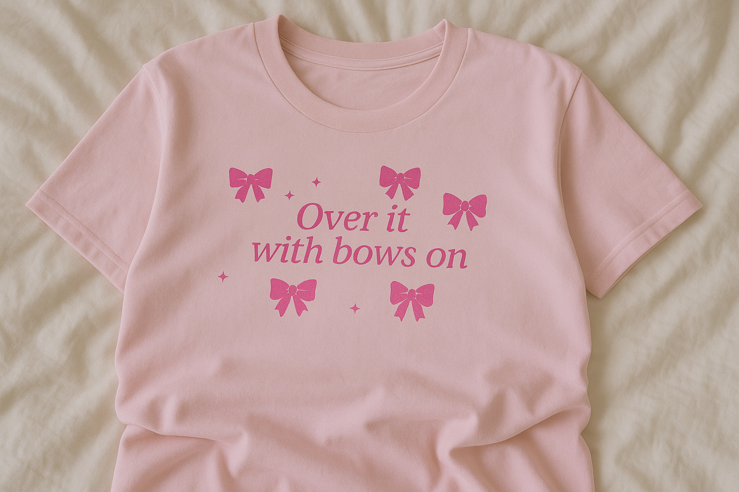 Pink "Over It" Bow T-Shirt | Sassy and Sweet Bow Tee | Playful Pink T-Shirt with Bows | Stylish "Over It" Slogan Tee