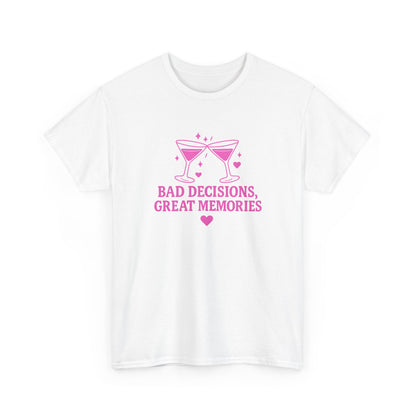 Bad Decisions, Great Memories Unisex Heavy Cotton Tee - Fun Party Shirt