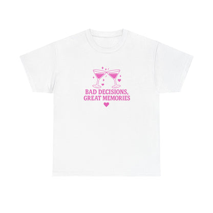 Bad Decisions, Great Memories Unisex Heavy Cotton Tee - Fun Party Shirt