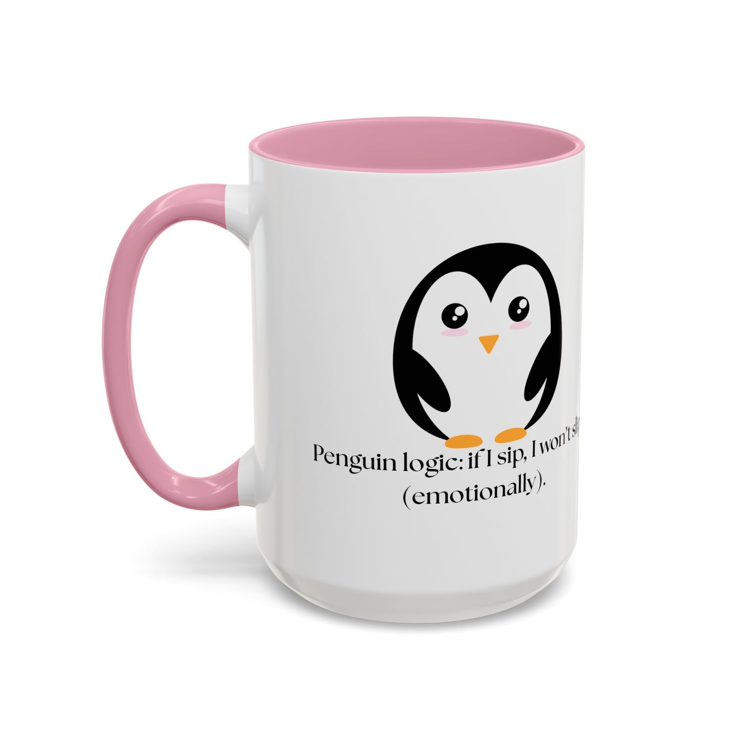 Penguin Quote Coffee Mug - Colorful 11oz & 15oz Fun Drinkware