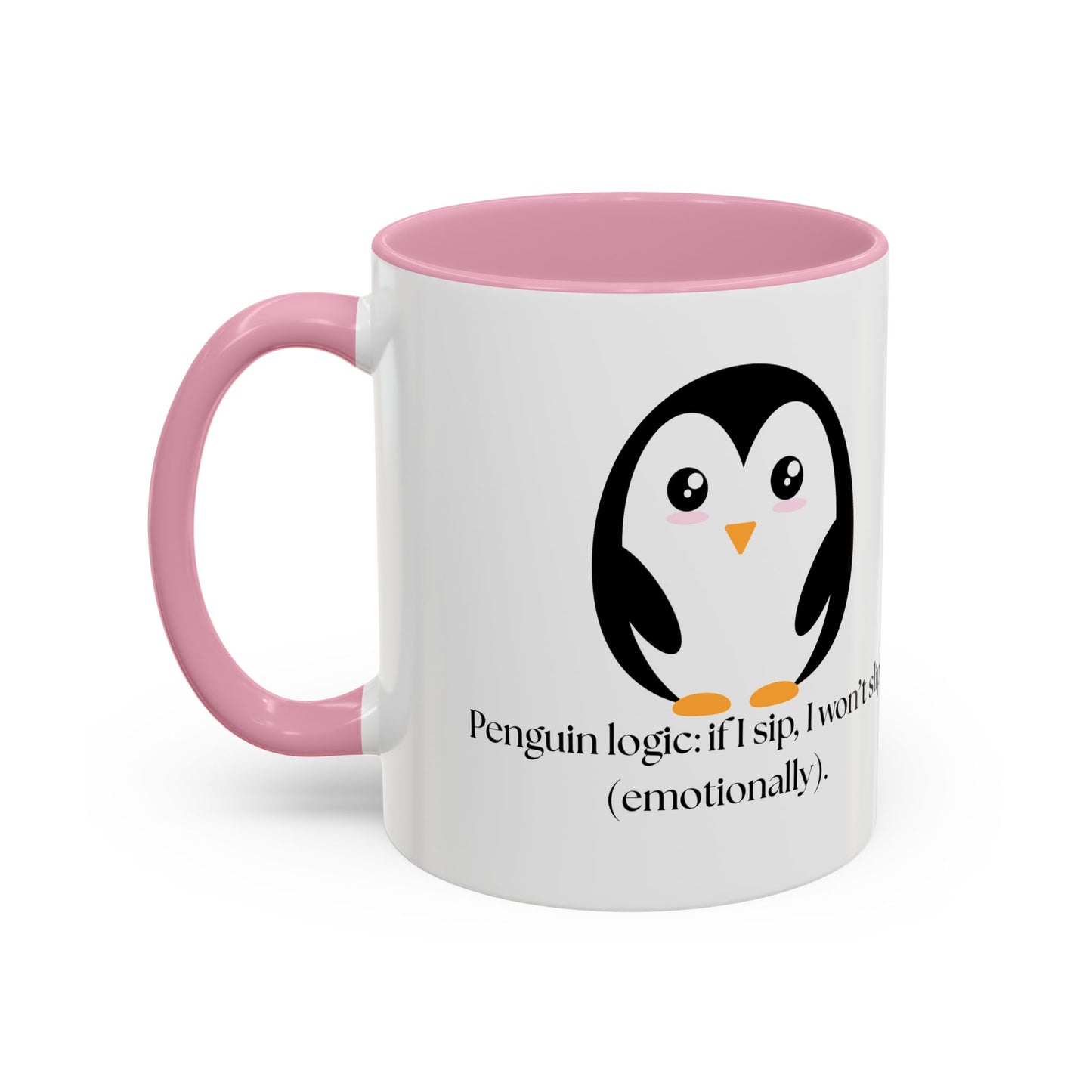 Penguin Quote Coffee Mug - Colorful 11oz & 15oz Fun Drinkware