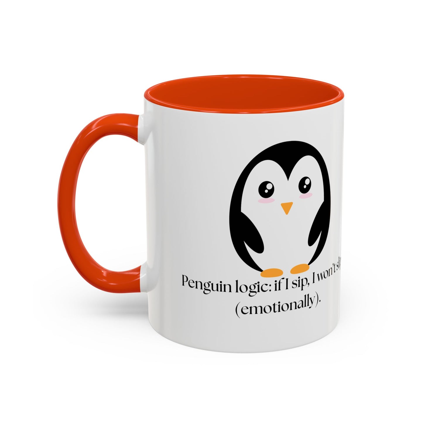 Penguin Quote Coffee Mug - Colorful 11oz & 15oz Fun Drinkware