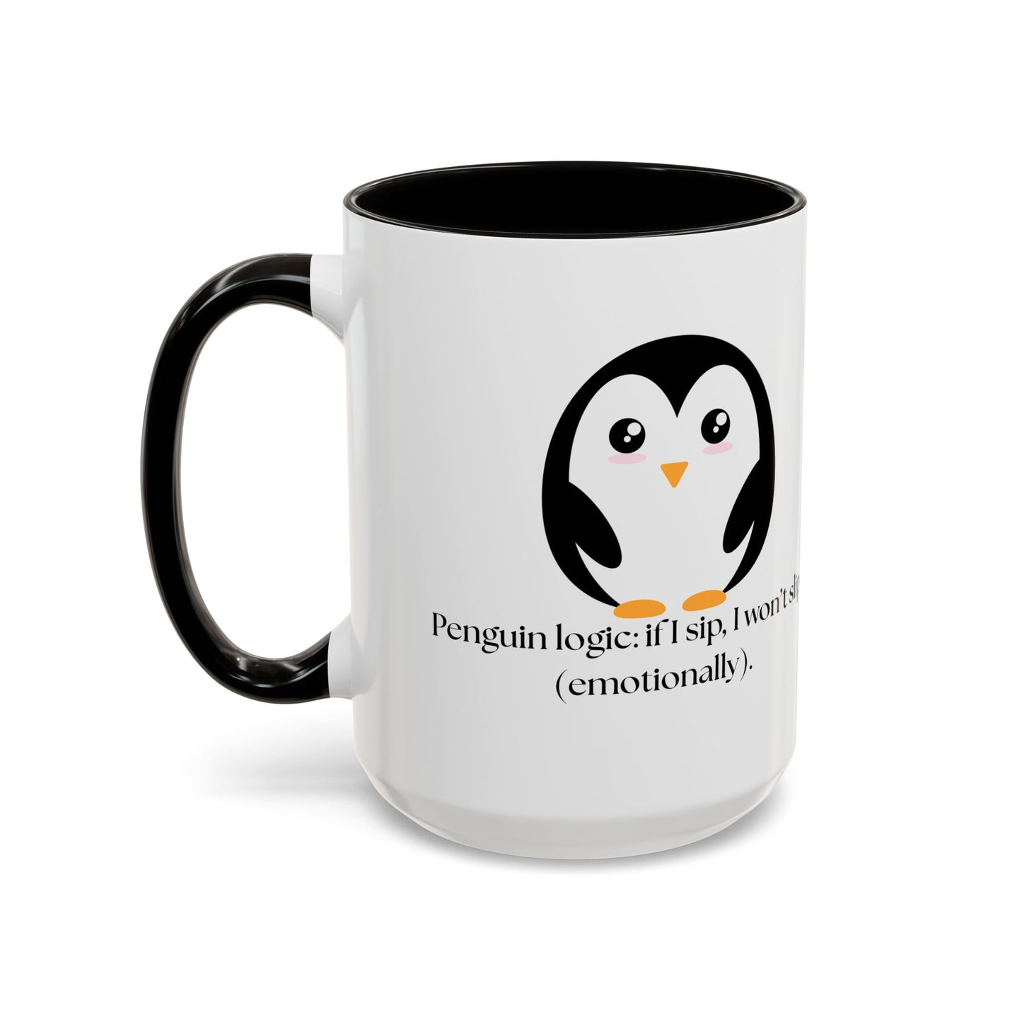 Penguin Quote Coffee Mug - Colorful 11oz & 15oz Fun Drinkware