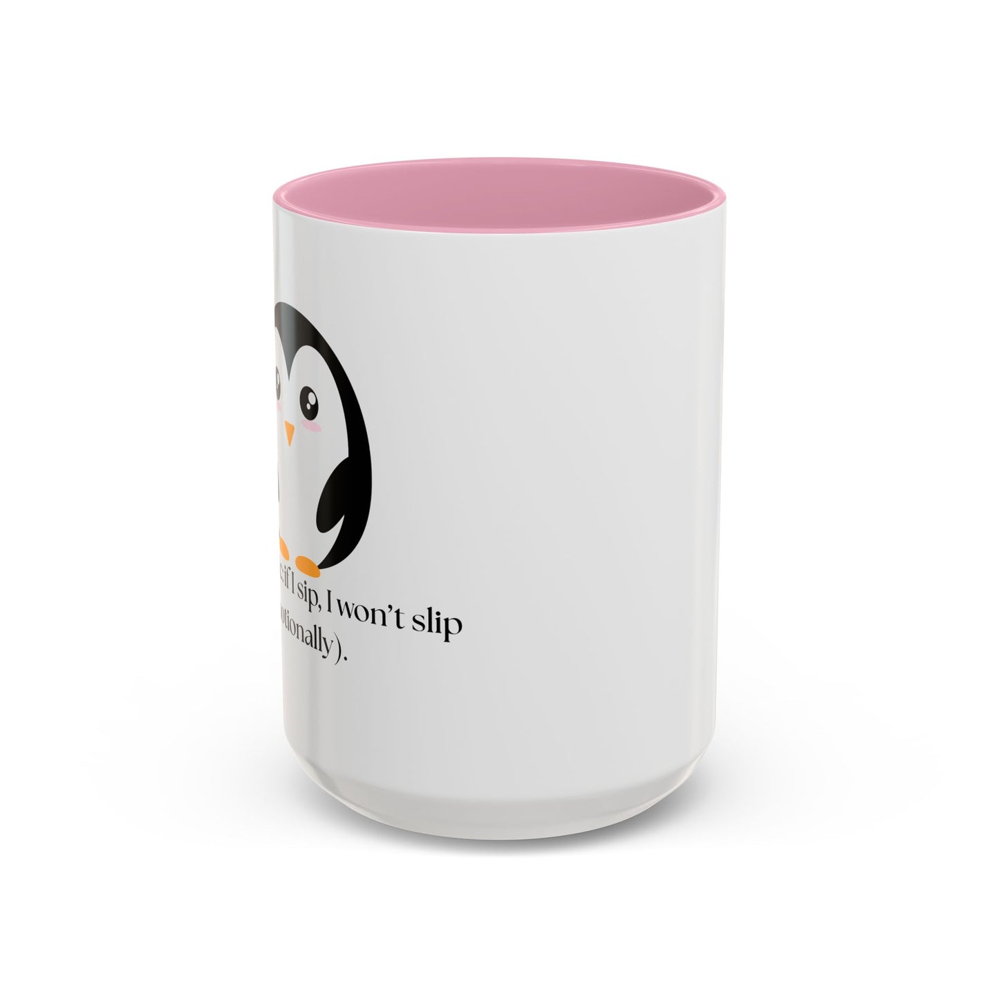 Penguin Quote Coffee Mug - Colorful 11oz & 15oz Fun Drinkware