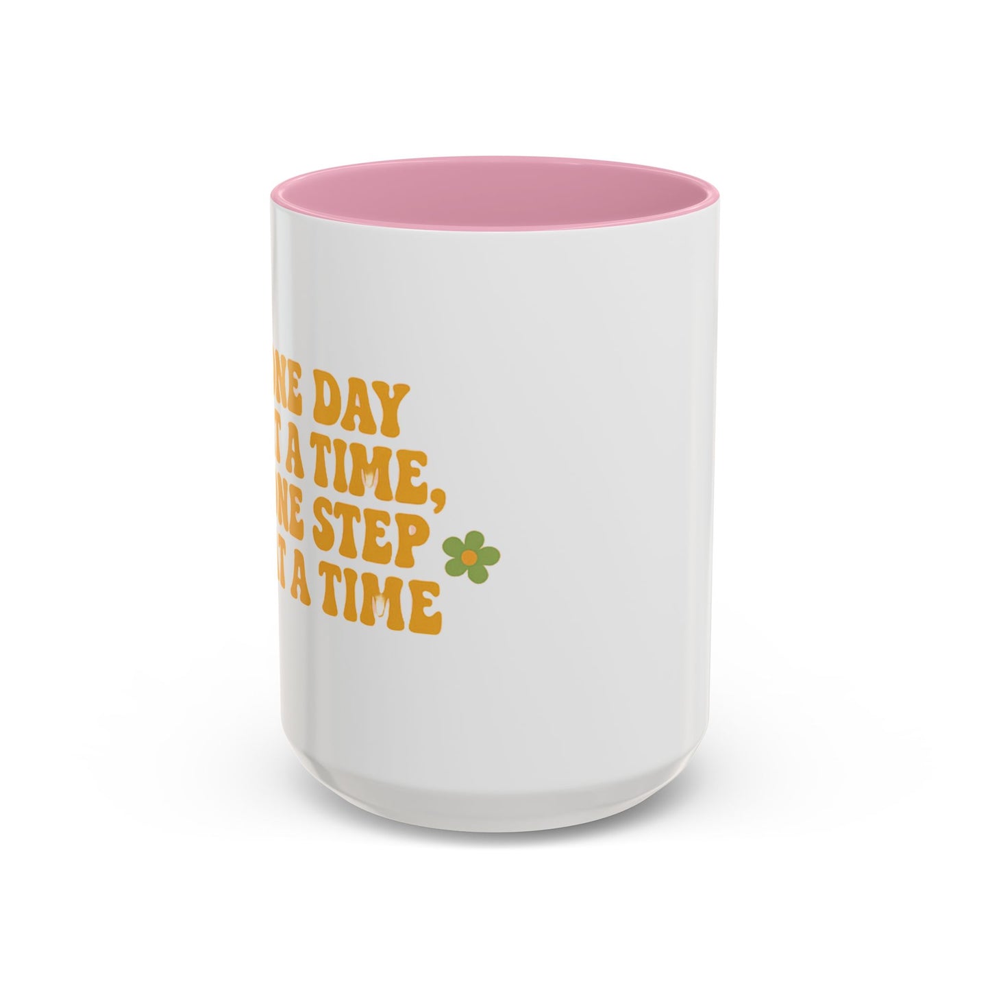 Inspirational Colorful Mug - 'One Day at a Time' Coffee Tea Cup - 11oz & 15oz Options | Daily Affirmation Ceramic Mug  Positive Message Drink Ware | Motivational Morning Mug