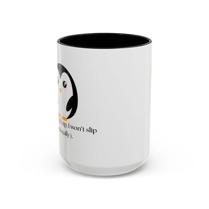 Penguin Quote Coffee Mug - Colorful 11oz & 15oz Fun Drinkware
